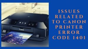 Canon Printer error code 1401