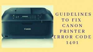 Canon Printer error code 1401