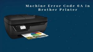 Machine Error Code 6A in Brother Printer 
