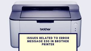 Error message E50 in Brother Printer 