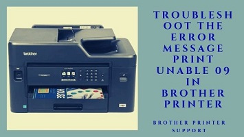 error message Print Unable 09 in Brother Printer